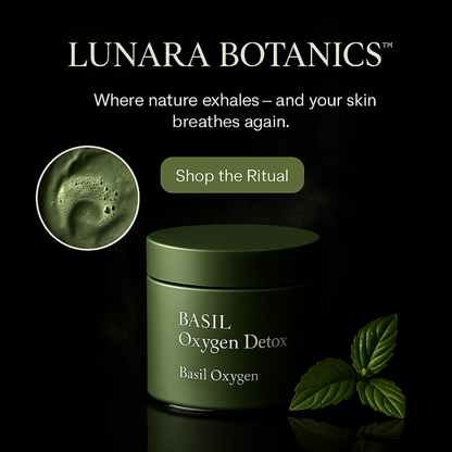 Lunara Botanics™ – Basil Oxygen Detox by Sattoro